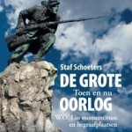 De Grote Oorlog toen en nu